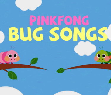Pinkfong! Bug Songs