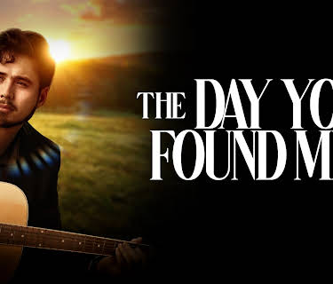The Day You Found Me (2024)