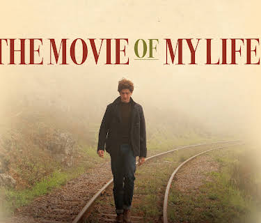 The Movie Of My Life (2017)