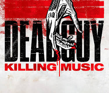 Deadguy: Killing Music (2022)