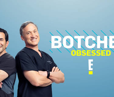 Botched: Obsessed