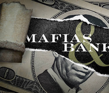 Mafias and Banks