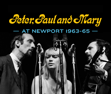 Peter, Paul And Mary: At Newport 1963-65 (2014)