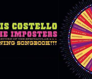 Elvis Costello & The Imposters - The Return Of The Spectacular Spinning Songbook (2011)