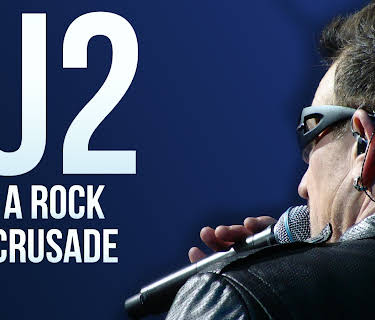 U2: A Rock Crusade (2009)