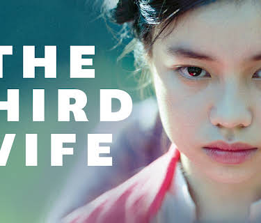 The Third Wife (2018)