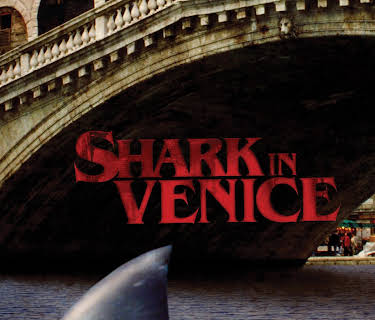 Sharks in Venice (2008)
