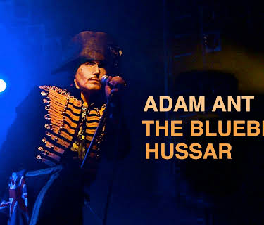 Adam Ant: The Blueblack Hussar (2013)