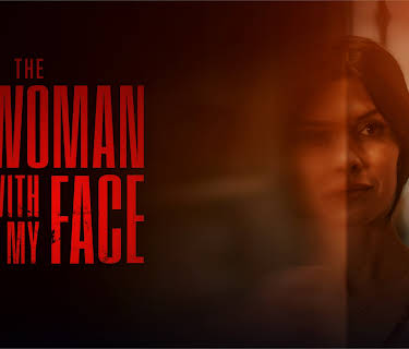The Woman with My Face (2024)