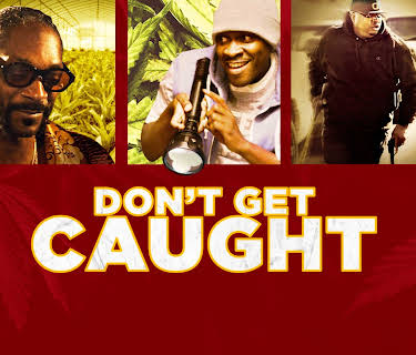 Don't Get Caught (2018)