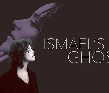 Ismael's Ghosts (2018)