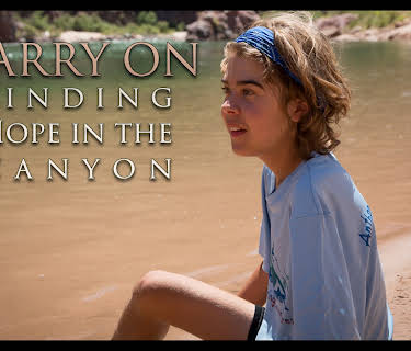 Carry On: Finding Hope in the Canyon (2016)