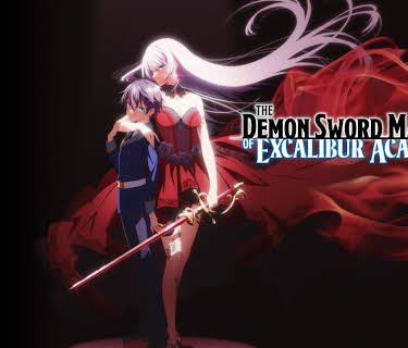 The Demon Sword Master of Excalibur Academy