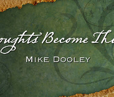 Thoughts Become Things (2010)