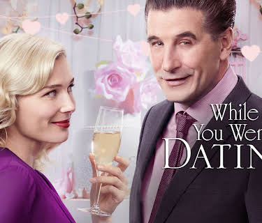 While You Were Dating (2017)