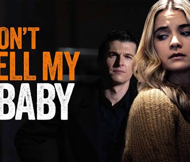 Don't Sell My Baby (2023)