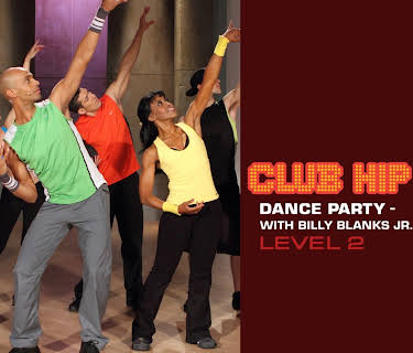 Club Hip Hop: Dance Party Level 2 with Billy Blanks Jr. (2012)