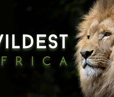Wildest Africa