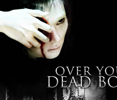 Over Your Dead Body (2014)