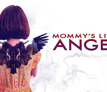 MOMMY'S LITTLE ANGEL (2018)