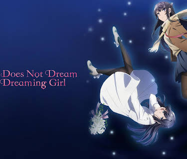 Rascal Does Not Dream of a Dreaming Girl (2019)