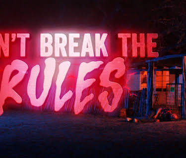Don't Break the Rules (2024)