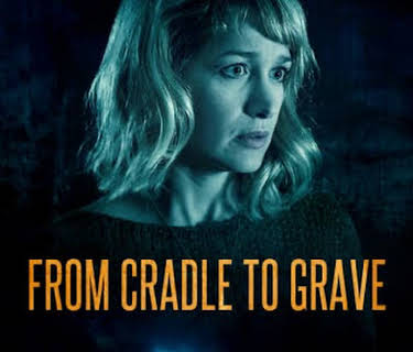From Cradle to Grave (2018)