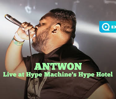 Antwon - Live at Hype Machine's Hype Hotel (2013)
