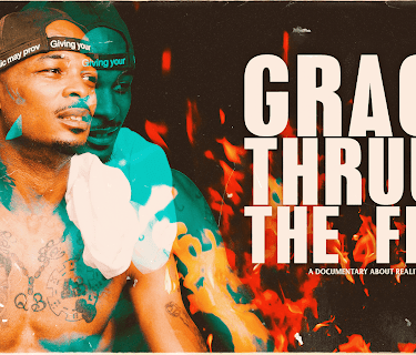 Grace Thruuu The Fire: A Documentary About Reality (2020)