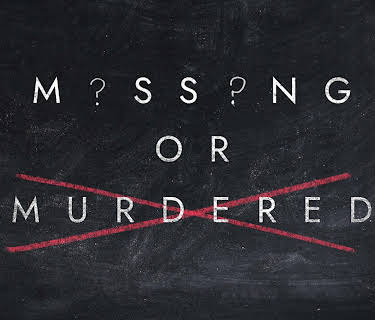 Missing or Murdered?