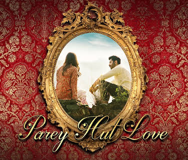 Parey Hut Love (2019)
