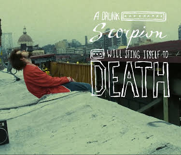 A Drunk Scorpion Will Sting Itself to Death (2020)