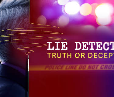 Lie Detector: Truth or Deception