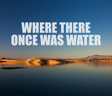 Where There Once Was Water (2021)