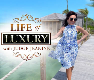 Life of Luxury With Judge Jeanine Season 1
