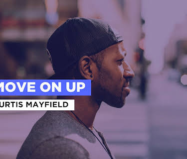 Move On Up in the Style of Curtis Mayfield (1970)