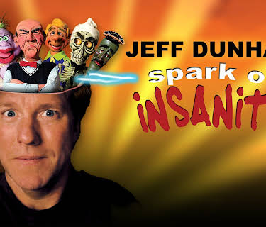 Jeff Dunham: Spark of Insanity (2007)