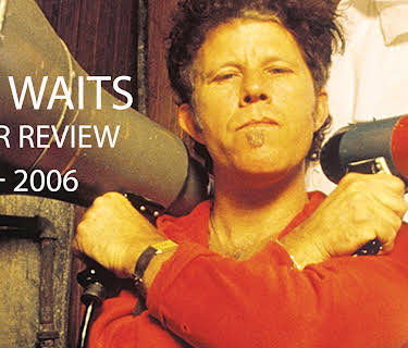 Tom Waits - Under Review: 1983-2006 (2008)