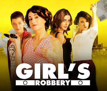 Girls' Robbery (2014)