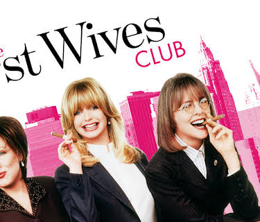 The First Wives Club (1996)