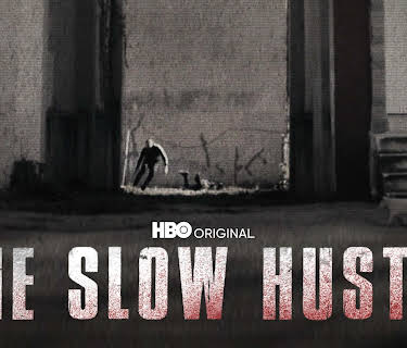 The Slow Hustle (2021)