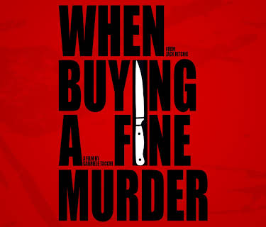 When Buying a Fine Murder (2021)
