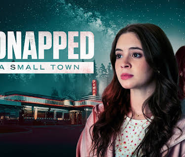 Kidnapped in a Small Town (2025)
