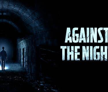 Against the Night (2017)