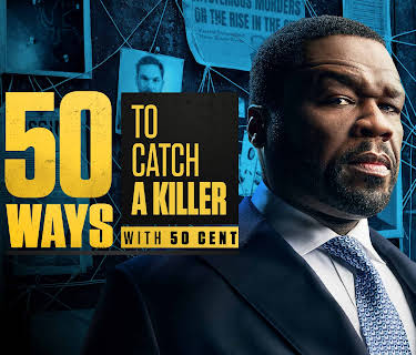 50 Ways to Catch a Killer With 50 Cent Season 1
