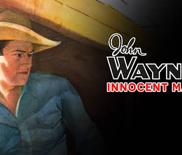 John Wayne: An Innocent Man (1933)