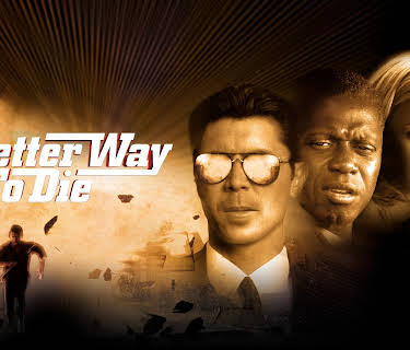 A Better Way To Die (2001)