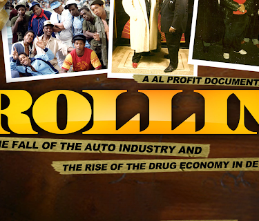 Rollin: The Fall of the Auto Industry and the rise of the Drug Economy in Detroit (2016)
