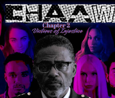 CHAAW: Chapter 2 (Victims of Injustice) (2023)