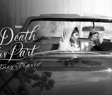 'Til Death Do Us Part Kourtney & Travis